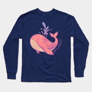 Oh Whale! (bubblegum) Long Sleeve T-Shirt